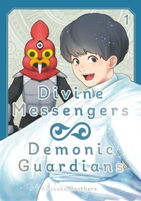 Divine Messengers & Demonic Guardians, Volume 1 (Chapters 1-4)