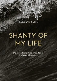 Shanty of my Life