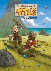  Koulou - Le monde de Titus Tome 1 : L'île aux tortues.
