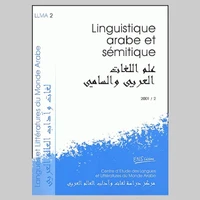 Langues Et Litteratures Du Monde Arabe N° 2 / 2001 : Linguistique Arabe Et Semitique. Tome 2