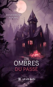 Les ombres du passé