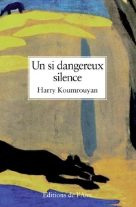 Un si dangereux silence