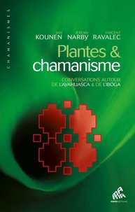 Plantes &amp; chamanisme