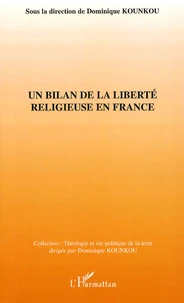 Un bilan de la liberté religieuse en France