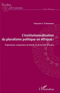 L'institutionnalisation du pluralisme politique en Afrique