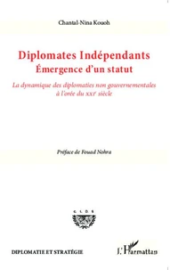 Diplomates indépendants : émergence d'un statut