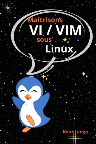  Kour Lenga - Maitrisons VI / VIM sous Linux.