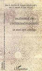 Ingénierie de l'interdisciplinarité. Un nouvel esprit scientifique