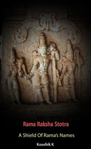 Rama Raksha Stotra: A Shield of Rama's Names