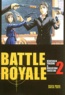 Koushun Takami et Masayuki Taguchi - Battle Royale Tome 2 : .