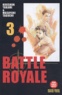 Koushun Takami et Masayuki Taguchi - Battle Royale Tome 3 : .