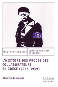 L'histoire des procès des collaborateurs en Grèce (1944-1949)