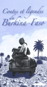 Contes et légendes du Burkina-Faso