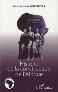 Histoire de la construction de l'Afrique