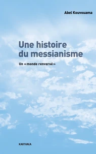 Une histoire du messianisme