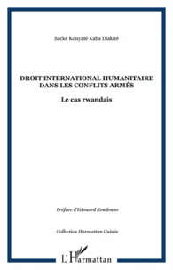 Droit international humanitaire dans les conflits armés