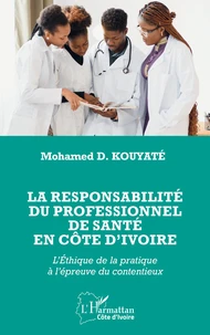 La responsabilité du professionnel de santé en Côte d’Ivoire