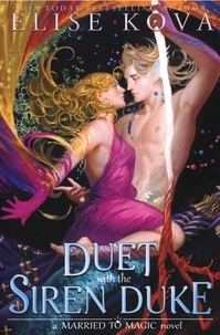 A Duet with the Siren Duke