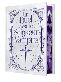 Un Duel avec le Seigneur Vampire