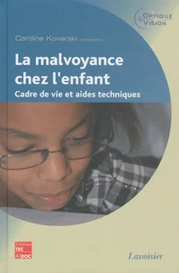 La malvoyance chez l'enfant