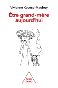 Etre grand-mère aujourd'hui