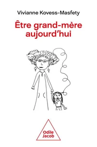 Etre grand-mère aujourd'hui