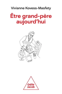 Être grand-père aujourd'hui