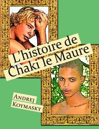 L'histoire de Chaki le Maure
