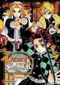 Koyoharu Gotouge - Demon Slayer - Kimetsu no Yaiba - Livre de coloriage - Orange -.