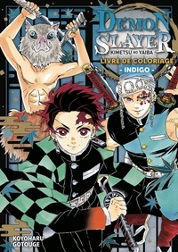 Koyoharu Gotouge - Demon Slayer - Kimetsu no Yaiba - Livre de coloriage - Indigo -.
