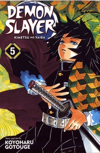 Koyoharu Gotouge - Demon Slayer Tome 5 : .