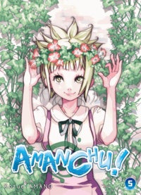 Kozue Amano - Amanchu ! Tome 5 : .