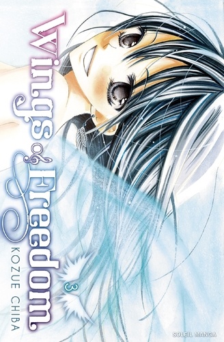 Kozue Chiba - Wings of Freedom Tome 3 : .