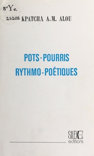Pots-pourris rythmo-poétiques