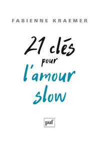 21 clés pour lamour slow