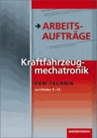 Kraftfahrzeugmechatronik Arbeitsaufträge PKW-Technik