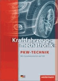 Kraftfahrzeugmechatronik Personenkraftwagentechnik. Schülerbuch.