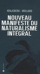 Nouveau manifeste du naturalisme intégral