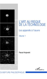 L'art au risque de la technologie