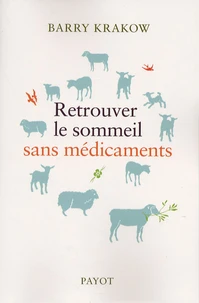 Retrouver le sommeil sans médicaments