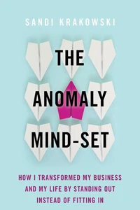 The Anomaly Mind-Set