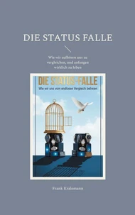 Die Status Falle
