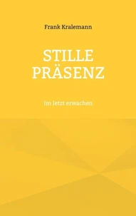 Stille Präsenz