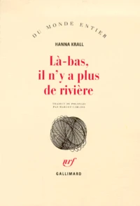 La-Bas, Il N'Y A Plus De Riviere