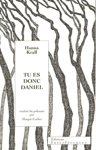 Tu es donc Daniel