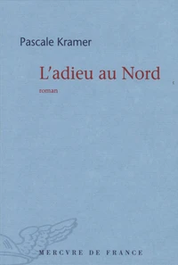 L'adieu au Nord