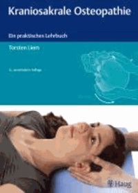 Kraniosakrale Osteopathie - Ein praktisches Lehrbuch.