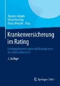Krankenversicherung im Rating - Leistungsbewertungen und Management als Schlüsselfaktoren.