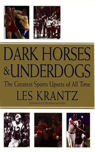 Dark Horses &amp; Underdogs