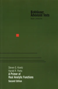 A Primer of Real Analytic Functions